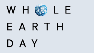 WHOLE EARTH DAY 2024 社会課題の解決に挑戦する人たちのクロス・カンファレンス